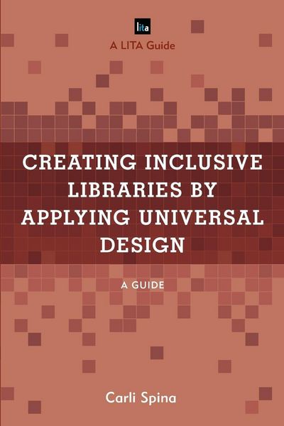 Produktbild: Creating Inclusive Libraries by Applying Universal Design