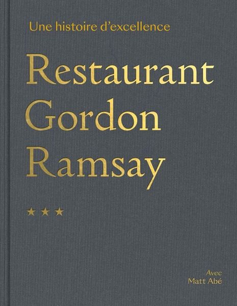 Produktbild: Restaurant Gordon Ramsay : une histoire d'excellence