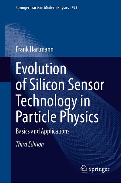 Produktbild: Evolution of Silicon Sensor Technology in Particle Physics