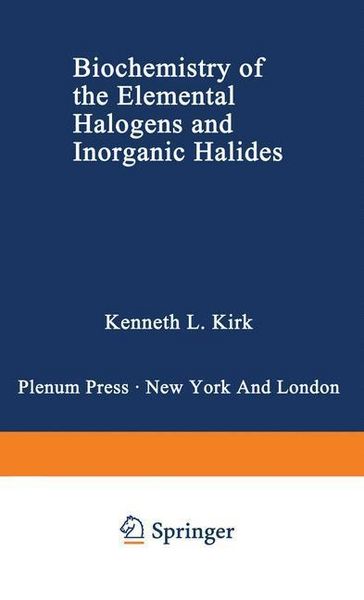 Produktbild: Biochemistry of the Elemental Halogens and Inorganic Halides