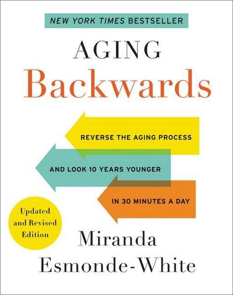 Produktbild: Esmonde-White, M: Aging Backwards: Updated and Revised Editi