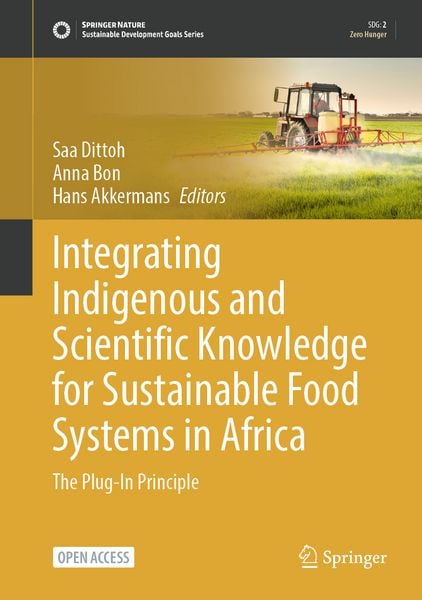 Produktbild: Integrating Indigenous and Scientific Knowledge for Sustainable Food Systems in Africa