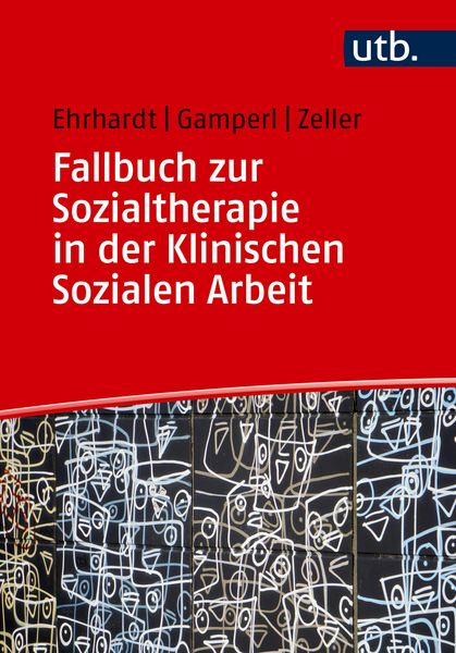 Produktbild: Fallbuch zur Sozialtherapie in der Klinischen Sozialen Arbeit