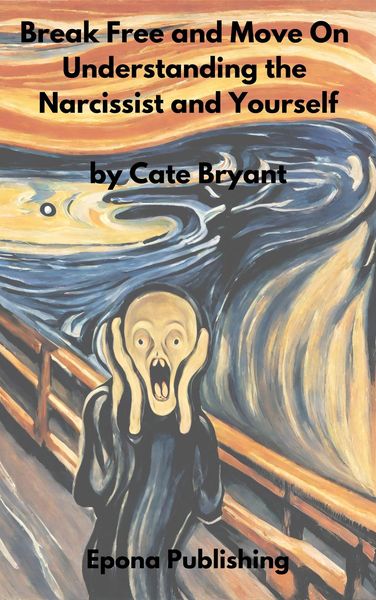 Produktbild: Break Free and Move On; Understanding the Narcissist and Yourself