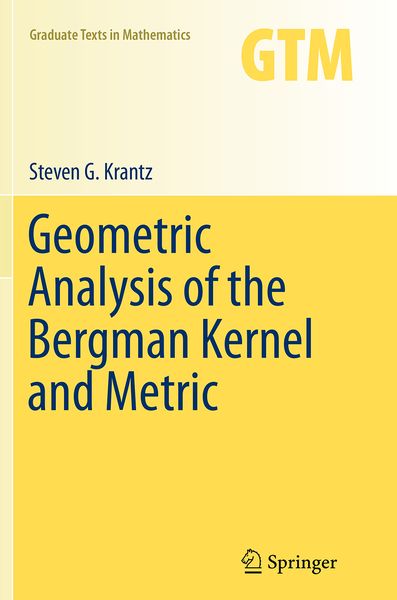Produktbild: Geometric Analysis of the Bergman Kernel and Metric