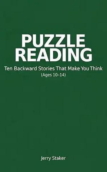 Produktbild: Book #3  Puzzle Reading for Young Readers (Ages 10  14)  Ten Backward Stories of Discovery