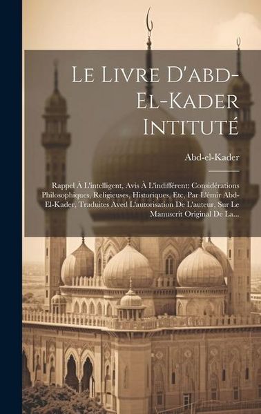 Produktbild: Le Livre D'abd-el-kader Intitut&eacute;