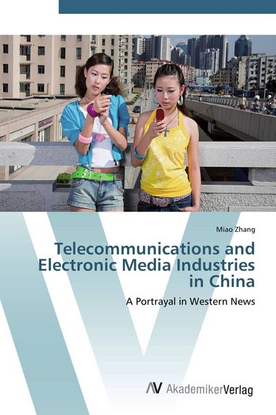 Produktbild: Telecommunications and Electronic Media Industries in China