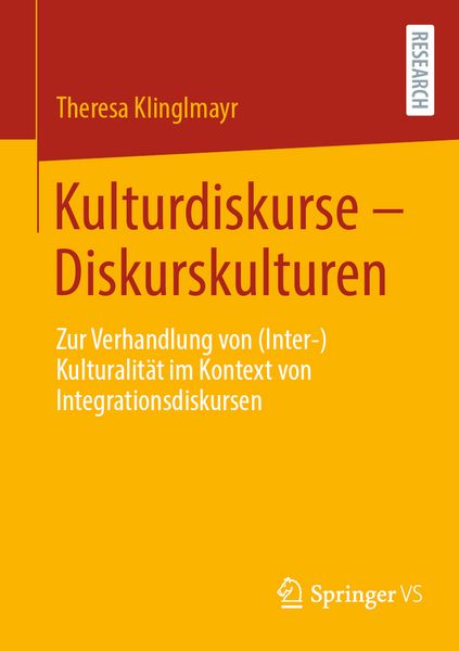 Kulturdiskurse - Diskurskulturen, Taschenbuch von Theresa Klinglmayr, Springer Fachmedien Wiesbaden GmbH, 9783658499945
