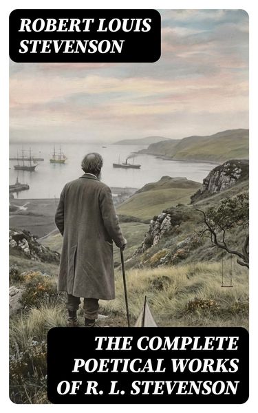 Produktbild: The Complete Poetical Works Of R. L. Stevenson