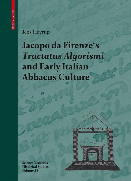 Produktbild: Jacopo da Firenze's Tractatus Algorismi and Early Italian Abbacus Culture