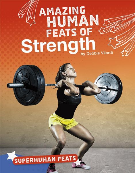 Produktbild: Amazing Human Feats Of Strengt