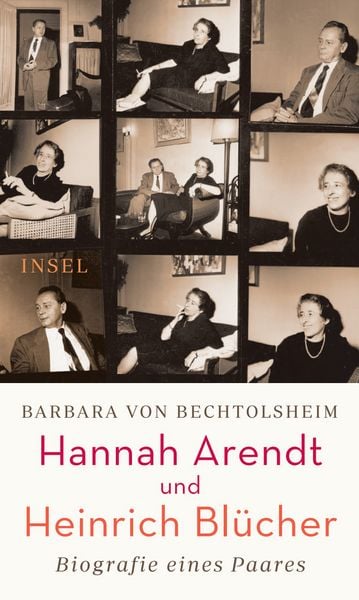 Hannah Arendt und Heinrich Blücher, Gebundene Ausgabe von Barbara von Bechtolsheim, Insel, 978-3-458-64297-8