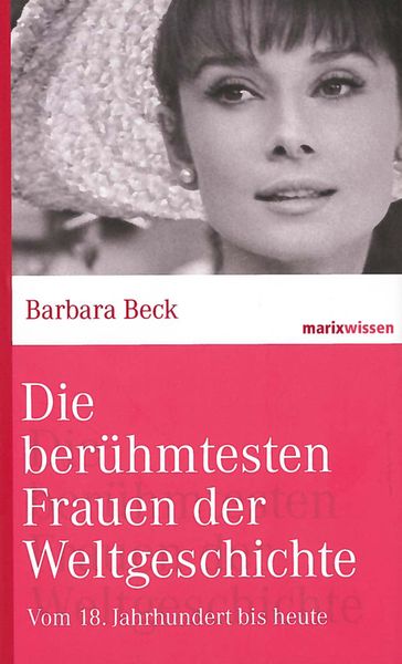 Produktbild: Die ber&uuml;hmtesten Frauen der Weltgeschichte