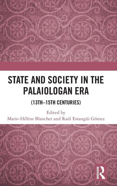 Produktbild: State and Society in the Palaiologan Era