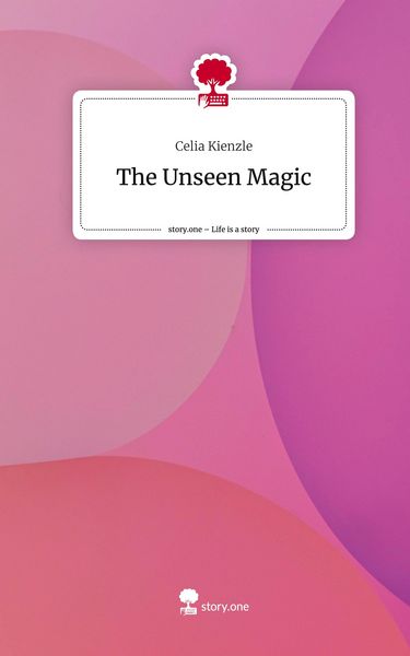 Produktbild: The Unseen Magic. Life is a Story - story.one