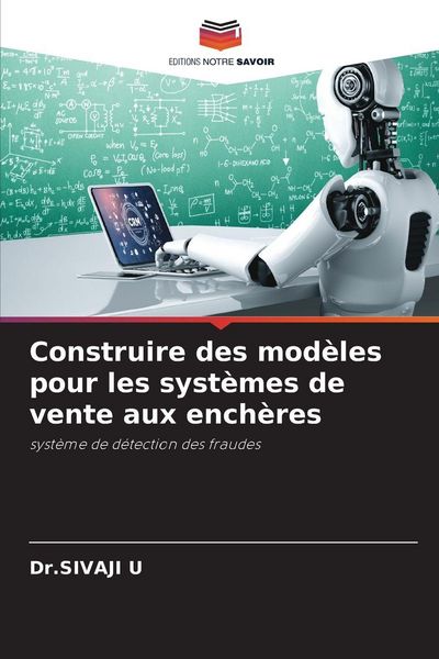 Produktbild: Construire des mod&egrave;les pour les syst&egrave;mes de vente aux ench&egrave;res