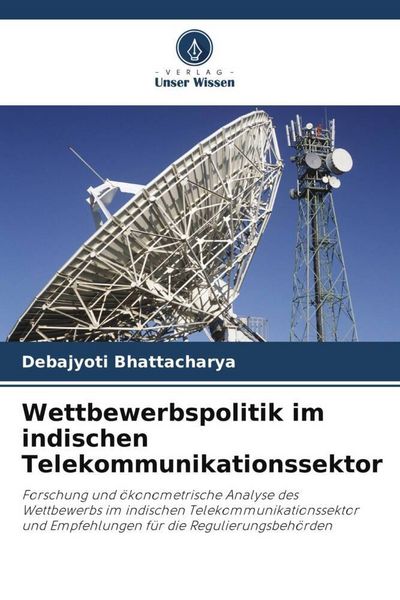 Produktbild: Wettbewerbspolitik im indischen Telekommunikationssektor