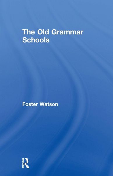 Produktbild: The Old Grammar Schools