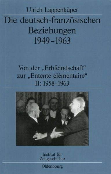 Produktbild: Die deutsch-franz&ouml;sischen Beziehungen 1949-1963