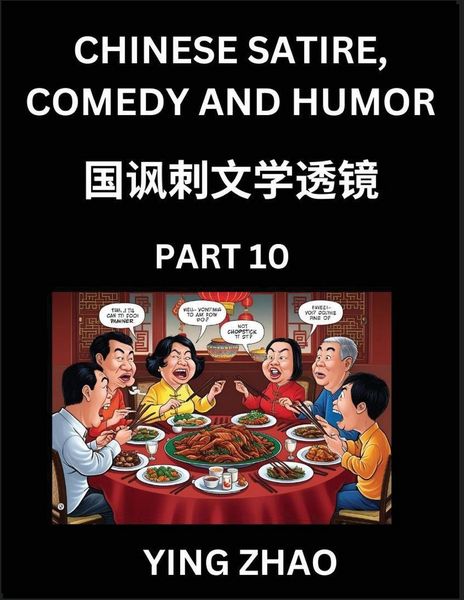 Produktbild: Learn Chinese Satire, Comedy and Humor Stories (Part 10) - Practice Reading Mandarin Chinese Textbooks, A Beginners Guide to Learn Ancient Language and Culture, Words, Laugh Out Loud with Simple Lessons, Improve Vocabulary, English, Pinyin, Simplified Cha