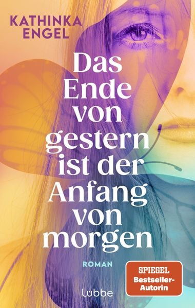 Produktbild: Das Ende von gestern ist der Anfang von morgen