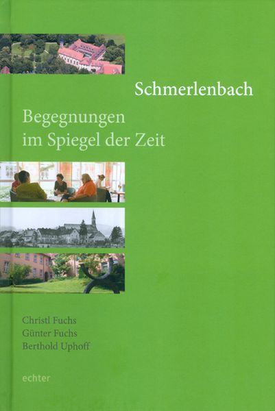 Produktbild: Schmerlenbach - Begegnungen im Spiegel der Zeit