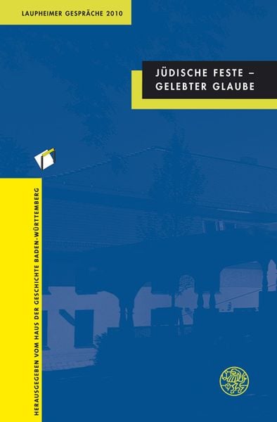 Produktbild: J&uuml;dische Feste &ndash; Gelebter Glaube