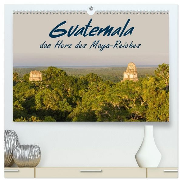 Produktbild: Guatemala - das Herz des Mayareiches (hochwertiger Premium Wandkalender 2026 DIN A2 quer), Kunstdruck in Hochglanz