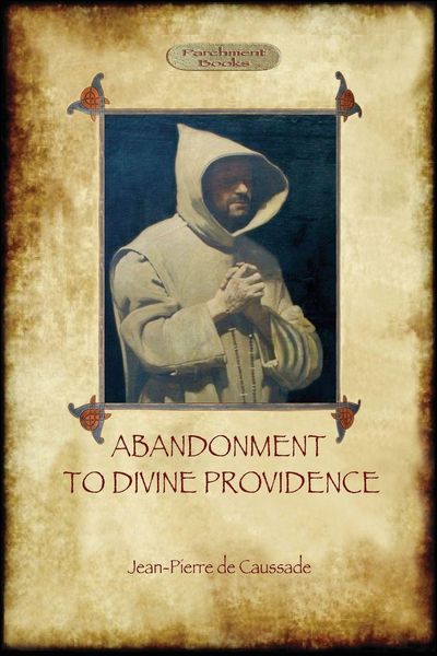 Produktbild: Abandonment to Divine Providence (Aziloth Books)