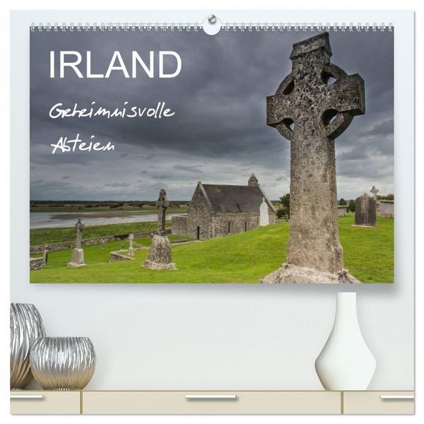Produktbild: IRLAND - Geheimnisvolle Abteien (hochwertiger Premium Wandkalender 2026 DIN A2 quer), Kunstdruck in Hochglanz