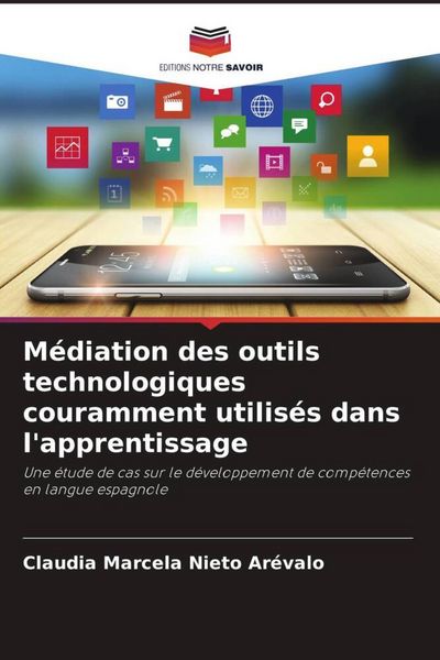 Produktbild: M&eacute;diation des outils technologiques couramment utilis&eacute;s dans l'apprentissage