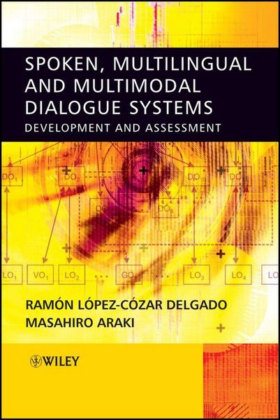 Produktbild: Spoken, Multilingual and Multimodal Dialogue Systems