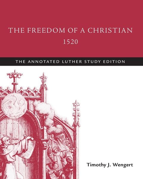 Produktbild: Freedom of a Christian, 1520