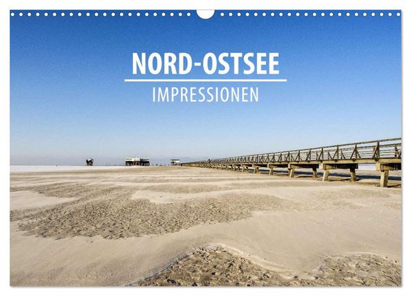 Nord-Ostsee Impressionen (Wandkalender 2026 DIN A3 quer), CALVENDO Monatskalender