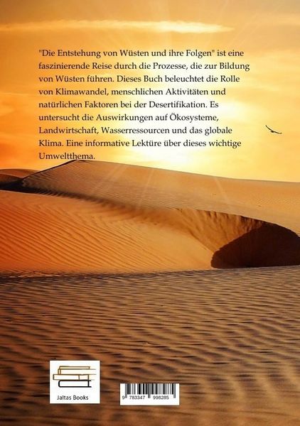 Produktbild: Die Entstehung von W&uuml;sten und ihre Folgen
