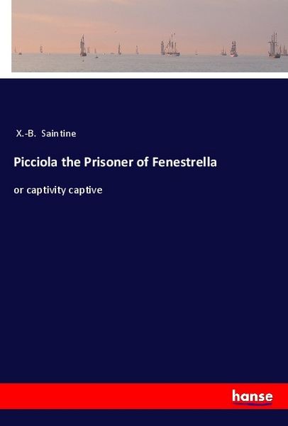 Produktbild: Picciola the Prisoner of Fenestrella