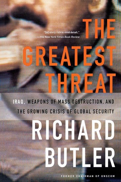 Produktbild: The Greatest Threat Iraq, Weapons of Mass Destruction, and the Crisis of Global Security