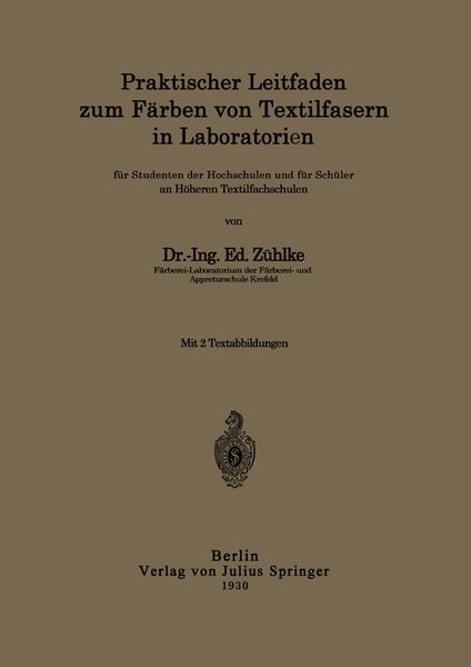Produktbild: Praktischer Leitfaden zum F&auml;rben von Textilfasern in Laboratorien
