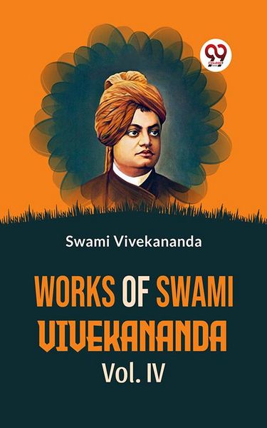 Produktbild: Works Of Swami Vivekananda Vol. IV