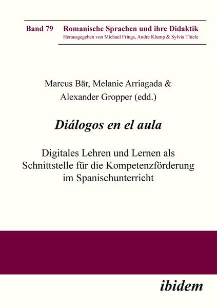 Produktbild: Di&aacute;logos en el aula - Digitales Lehren und Lernen als Schnittstelle f&uuml;r die Kompetenzf&ouml;rderung im Spanischunterricht
