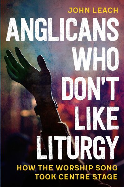 Produktbild: Anglicans Who Don't Like Liturgy