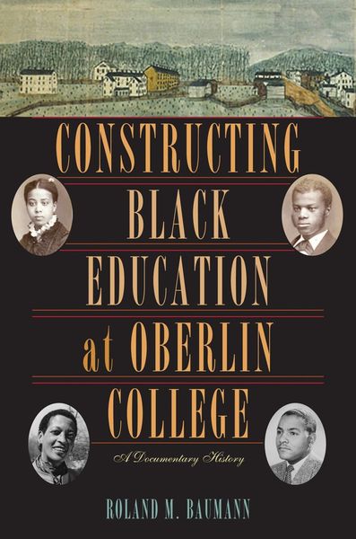 Produktbild: Constructing Black Education at Oberlin College