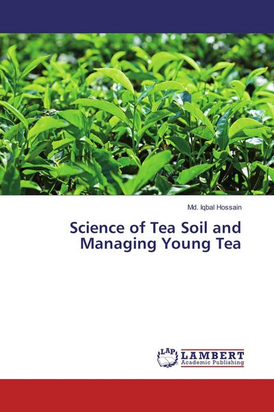 Produktbild: Science of Tea Soil and Managing Young Tea