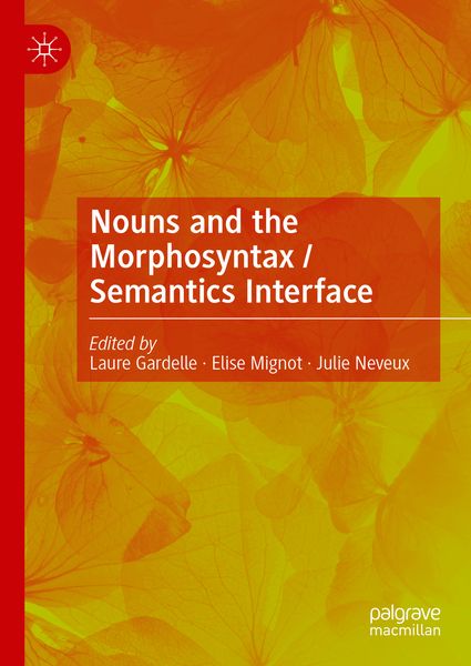 Produktbild: Nouns and the Morphosyntax / Semantics Interface