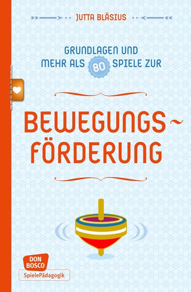 Produktbild: Bewegungsf&ouml;rderung - Grundlagen und mehr als 80 Spiele - eBook