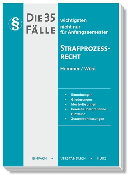 Die 35 wichtigsten Fälle Strafprozessrecht, Paperback von Karl-Edmund Hemmer,Achim Wüst,Bernd Berberich, Hemmer/Wüst, 978-3-96838-219-7