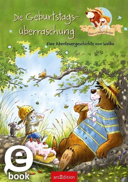 Produktbild: Hase und Holunderb&auml;r - Die Geburtstags&uuml;berraschung