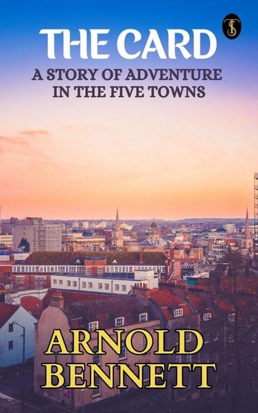 Produktbild: The Card: A Story of Adventure in the Five Towns