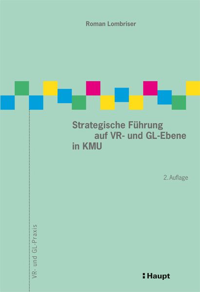 Produktbild: Strategische F&uuml;hrung auf VR- und GL-Ebene in KMU